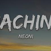 NEONI MACHINE Lyrics