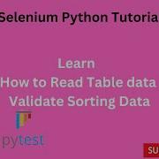 Tutorials 23 How To Read Table Data Validate Sorting Selenium Python