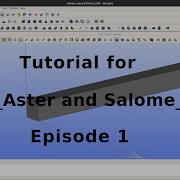 Tutorial For Code Aster And Salome Meca Episode 01
