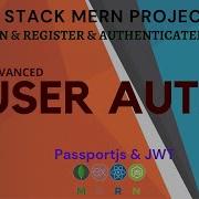 Build A Full MERN Stack Project From Scratch Advanced User AUTH NODE REACT PassportJS JWT