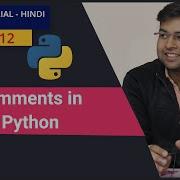 Comments In Python Python In Comments Python Tutorial 12