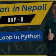 While Loop In Python Day9 Python In Nepali