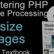 PHP Image Resize Function Tutorial Jpg Gif Png Size On The Fly