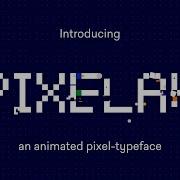 Pixelar Animated Typeface