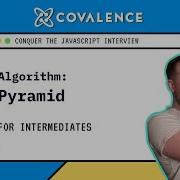 Conquer The JavaScript Interview Pyramid Intermediate Skill Level