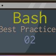 Learning Bash Best Practices 02 Shebang Better Readability And Dynamic Scoping