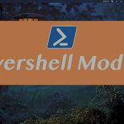 Powershell Basics Working With Modules