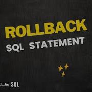 How To Undo Or Unsave The Changes With ROLLBACK SQL Statement In Oracle SQL Oracle Live SQL