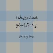 TAKE ME BACK From STARKID S BLACK FRIDAY Sing With Me As Tom