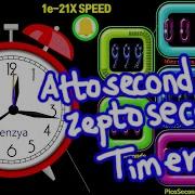 999seconds Timer Countdown Alarm Nanosecond Femtosecond Attosecond Zeptosecond Feeling