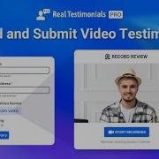 Real Testimonials Pro How To Record And Submit Video Testimonials For Reviewer