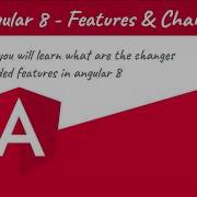 Angular 8 Features What S New Techs N Arif