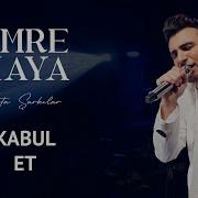 Emre Kaya Kabul Et UstaŞarkılar Proje Albümü