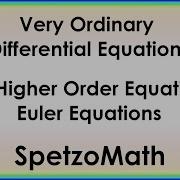 51 Higher Order Euler Equations