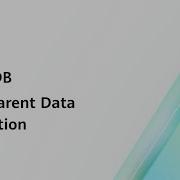GaussDB Transparent Data Encryption Feature Walkthrough