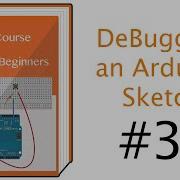 Отладка скетча Arduino 003 Приведение кода в порядок