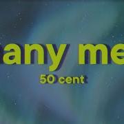 50 Cent Many Men Lyrics