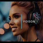 MaxRiven Poison Official Music Video AI