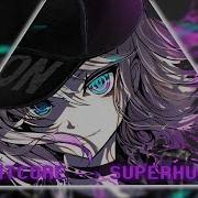 Nightcore Superhuman Lyrics
