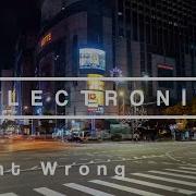 Electronic Tiikk Right Wrong