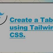 How To Create A Table Using Tailwind CSS