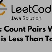 JAVA SOLUTION Count Pairs Whose Sum Is Less Than Target LeetCode