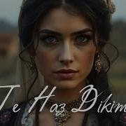 Te Hez Dikim