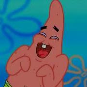 Patrick S Epic Laugh