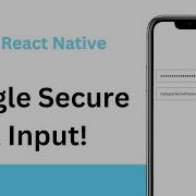 React Native Toggle Secured Text Input