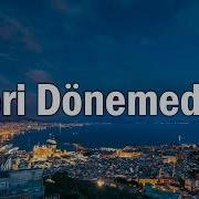 Semicenk Geri Dönemedim Sözleri Arsızca Tüm Şarkilar 2023 Ozkonk Sözleri