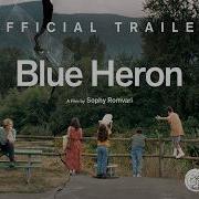 BLUE HERON Official Trailer