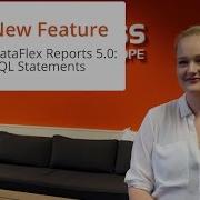 DataFlex Reports New Feature In 5 0 SQL Statements