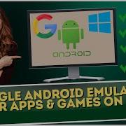 Google Has NEW Android Emulator For Apps Games On PC
