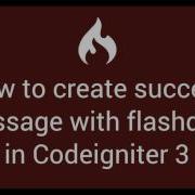13 How To Create Success Message With Flashdata In Codeigniter 3