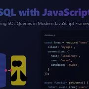 SQL With JavaScript Unleash The Power Of Databases In Web Apps
