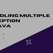 Handling Multiple Exception In Java Programming Tutorial 40