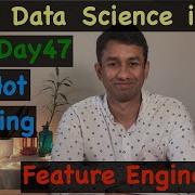 Day 47 One Hot Encoding