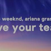 The Weeknd Ariana Grande Save Your Tears Remix Lyrics