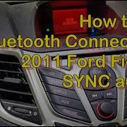 How To Fix Bluetooth Connection Problem 2011 Ford Fiesta Reset SYNC System Says Connecting