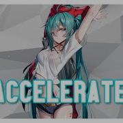 Nightcore Accelerate Lyrics