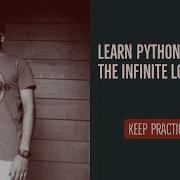 Learn Python Programming 11 While Loop In 2 Minutes Infinite Loop