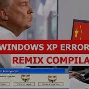 Windows XP Error REMIX COMPILATION 4