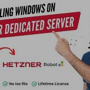 Install Windows On Hetzner Dedicated Server 2026 Full Guide