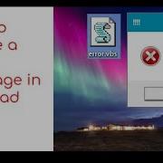 How To Create A Error Message Message Box In Notepad
