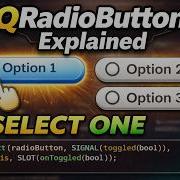 Qt6 Qt QRadioButton объяснение Сигналы слоты события и свойства C