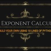 Python For Beginners 2021 Creating An Exponent Calculator In Python