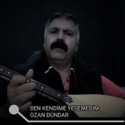 BEN KENDİME YETEMEDİM OZAN DÜNDAR Eskiyadunyayahukumdarolmaz Türkü Ozanakbaba Türküler Saz