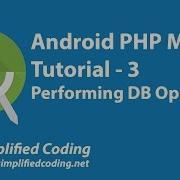 3 Android PHP MySQL Tutorial Performing Database Operation