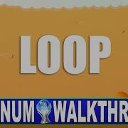 Loop Platinum Walkthrough Easy Cheap Platinum Game