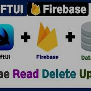 SwiftUI Firebase Database 1 CRUD Tutorial Using SwiftUI Create Read Update Delete